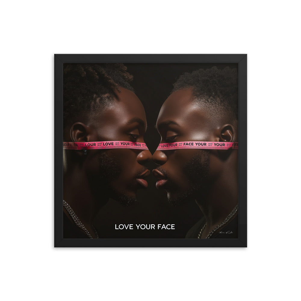 Artistic poster of two men facing each other with "LOVE YOUR FACE" tape measures across their eyes, emphasizing themes of identity and self-acceptance by Milton Wes Art